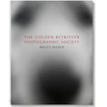 【ご予約】Bruce Weber. The Golden Retriever Photographic Society